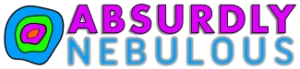 Absurdly Nebulous Site Logo -